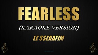 LE SSERAFIM - FEARLESS (Karaoke)