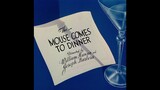 Tom & Jerry S01E18 The Mouse Comes To Dinner