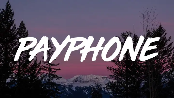 Maroon 5 - Payphone (Lyrics)  ft. Wiz Khalifa