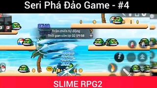 Slime BPG2 siêu hot và màn phá đảo #4