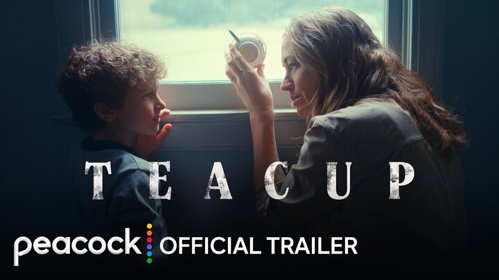 Teacup | Official Trailer | Peacock Original