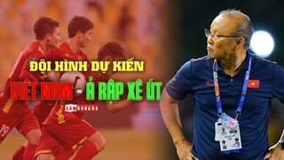 ĐỘI HÌNH DỰ KIẾN của đội tuyển VIỆT NAM cho trận đấu gặp Ả RẬP XÊ ÚT tại sân Mỹ Đình