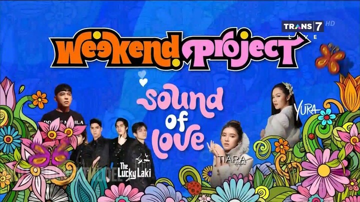 Perform Tiara Andini di Weekend Project: Sound of Love TRANS7 13/10/2024 Part 1