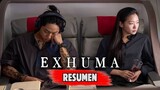 EXHUMA (2024) | RESUMEN