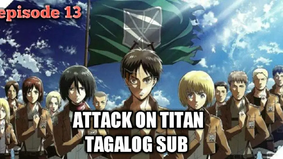 Attack on Titan Season 1 Episode 13 Tagalog Sub - Bilibili