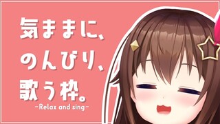 【オリ曲】まったりのんびり歌う枠【#ときのそら生放送】