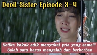 Devil Sister Episode 3-4 Sub indo - antara persaudaraan atau cinta?? alur cerita drama