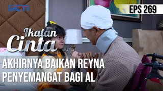 IKATAN CINTA - Penyemangat!! AL Coba Temui Reyna Untuk Meminta Maaf