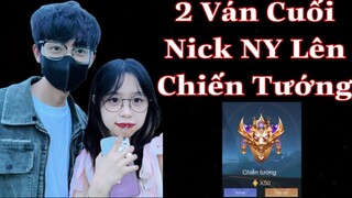 2 Trận Cuối Nick NY Lên Chiến Tướng Tú có NY Cầm Flo Đánh 100% Công Lực Thể Hiện Sức Mạnh Và Cái Kết