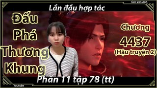 [Dịch Chuẩn] Đấu Phá Thương Khung hậu truyện 2 - chương 4437 | Góc Vân Anh