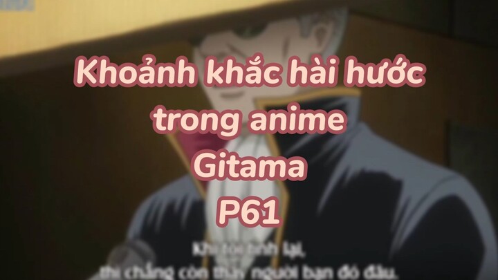 Khoảng khắc hài hước trong anime Gintama P63| #anime #animefunny #gintama