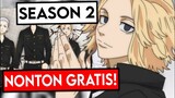 Cara Nonton tokyo revengers season 2 Episode 1 Sub Indo Gratis!!!