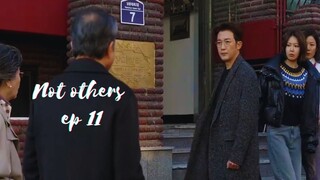 Not Others ep 11! Finally mets to his Family