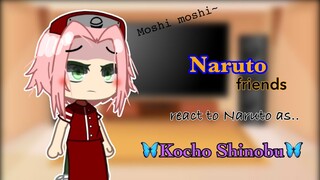 •Naruto friends react to Naruto as 🦋Kocho Shinobu🦋• || My AU || Gcrv || •Cattie_Meow• (Quit)