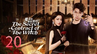 The Secret Contract Of The Witch - Ep 20