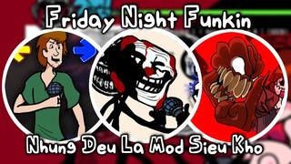 Friday Night Funkin Nhưng Đều Là Mod &quot;Siêu Khó&quot;