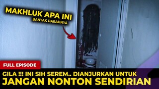 🔴 1553- FULL EPISODE ! MAKHLUK APA INI KOK BANYAK ... SEREM AH GILAAAA