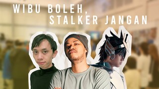 Wibu Boleh, Stalker Jangan [PODCAST NOBRAIN]