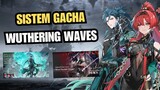 PENJELASAN SISTEM GACHA WUTHERING WAVES! - WUTHERING WAVES INDONESIA