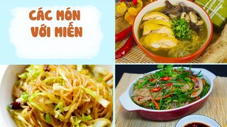 Các Món MIẾN Cực Ngon Cực Hấp Dẫn