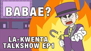 ANONG GUSTO MO SA BABAE? LA-KWENTA TALKSHOW EP1 | PINOY ANIMATION