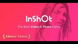 App Chỉnh Sửa Video InShot Có Gì Hay? // Video Editor & Video Maker - InShot