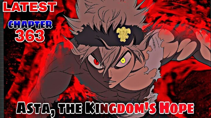 Black Clover FULL CHAPTER 363, Black Bulls vs Damnatio, ASTA, Ang Pag asa mg Clover Kingdom