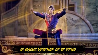 GLORIOUS REVENGE OF YE FENG EPS 4