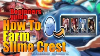 How to Farm Slime Crest | Beginners Guide | Grand Summoners