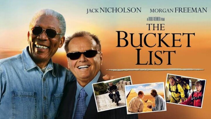 THE BUCKET LIST [2007]  #13