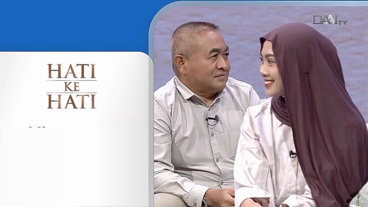 DAAI TV: Hati ke Hati Eps. Afina Syifa & Abah Tono Rustiano