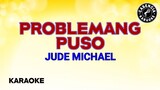 Problemang Puso (Karaoke) - Jude Michael