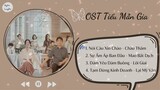 [Playlist] Nhạc Phim Tiểu Mẫn Gia | A Little Mood for Love OST | 小敏家 OST