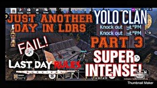 [LDRS] Just Another Day In LDRS - PART 3 INTENSE!!!