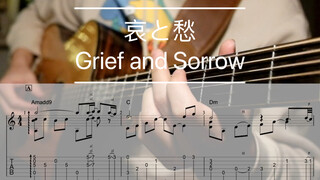 【附谱】指弹改编-哀と愁 ，《Grief and Sorrow》，宁次之死