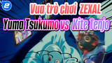 [Vua trò chơi! ZEXAL] Yuma Tsukumo vs. Kite Tenjo_2