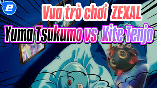 [Vua trò chơi! ZEXAL] Yuma Tsukumo vs. Kite Tenjo_2