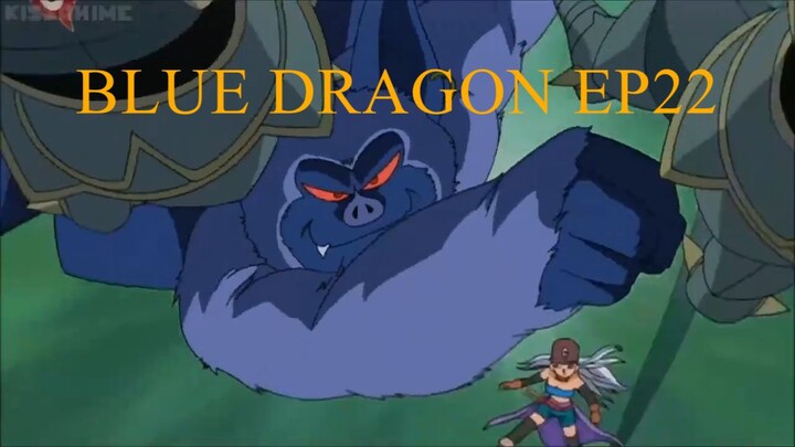 BLUE DRAGON EPISODE 22 TAGALOG DUBBED #bluedragon #manganime #everyoneiswelcomehere #animelover