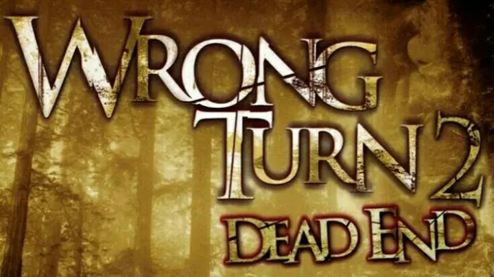 Wrong Turn 2 DEAD END