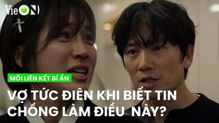 Vợ tức điên khi biết tin chồng mất để lại tiền khủng cho bạn thân | Mối Liên Kết Bí Ẩn