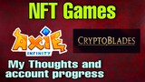 My Thoughts on Axie Infinity and Cryptoblades | NFT Games | Account Progress and Update (Tagalog)