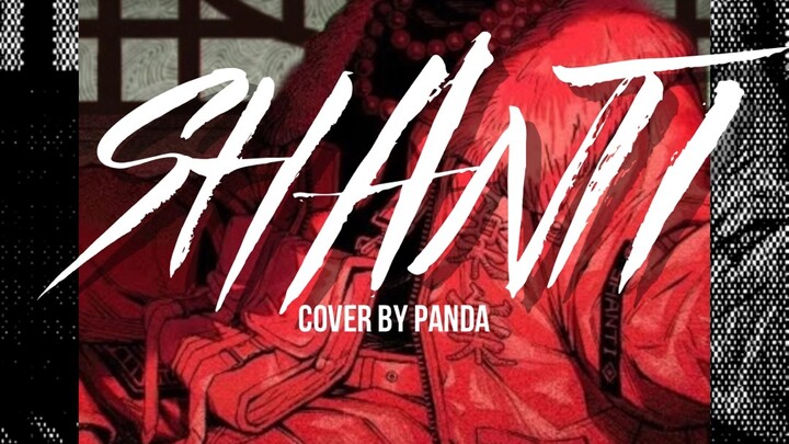 wotaku - SHANTI (cover panDa) [Teaser]