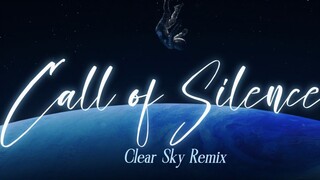 【ซ้อมเพลงแบบไดนามิก】Call of Silence- (Clear Sky Remix)