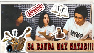 SA BANDA MAY BATAS