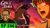 THE POWER OF GIN'S KETSUNO ANA!!! 🤣 EPIC BATTLE! | Gintama Episode 336 [REACTION]