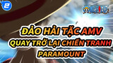 [Đảo Hải Tặc AMV] Luffy quay trở lại chiến tranh Paramount và cứu Ace (3)_2