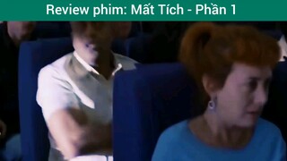 Review phim: Mất Tích - Phần 1