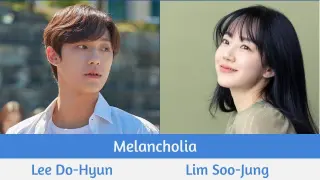 "Melancholia" Upcoming K-Drama 2021 | Lee Do-Hyun, Lim Soo-Jung