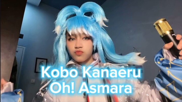 Kobo Kanaeru - Oh! Asmara lyrics 1 minute