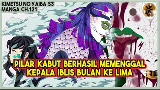 KNY S3 (ch.121) | MUICHIRO VS GYOKKO #4!!! Akhirnya Iblis Bulan Atas Peringkat 5 Berhasil dibunuh!!